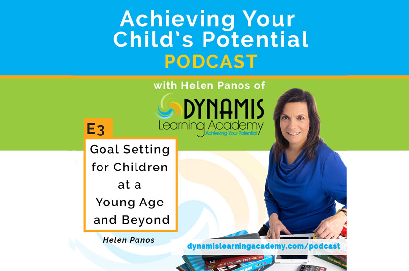 Goal Setting for Children at a Young Age and Beyond